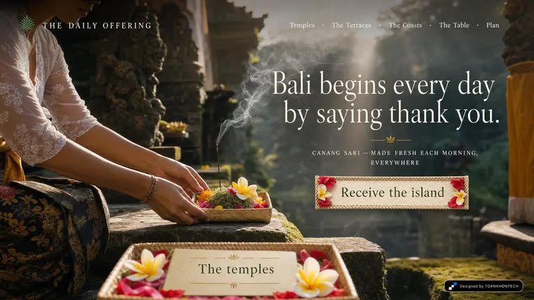 THE DAILY OFFERING — Bali begins every day by saying thank you.