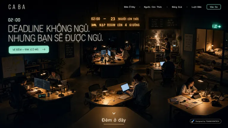 CA BA — Deadline không ngủ. Nhưng bạn sẽ được ngủ.