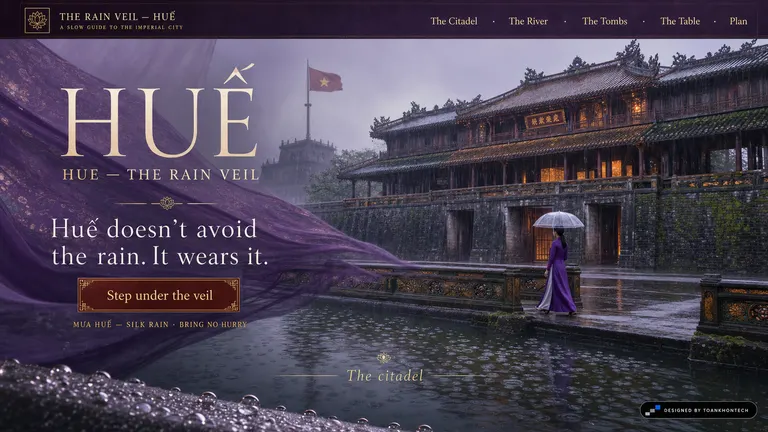 HUẾ — THE RAIN VEIL — Huế doesn't avoid the rain. It wears it.