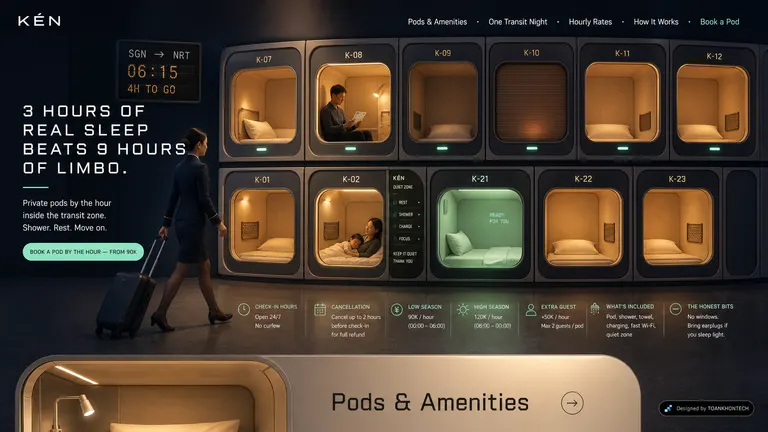 KÉN — Private pods by the hour inside the transit zone.