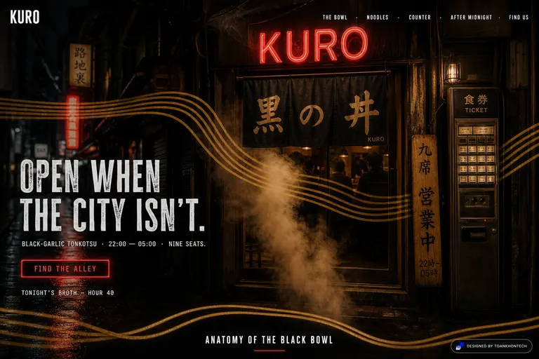 KURO — BLACK-GARLIC TONKOTSU · 22:00 — 05:00 · NINE SEATS.