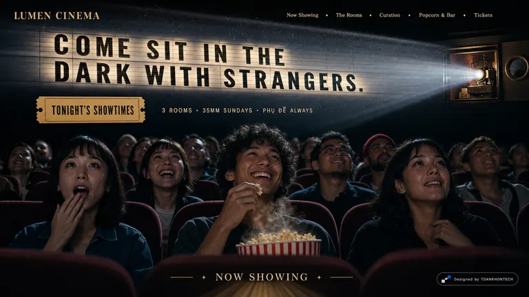 LUMEN CINEMA — Come sit in the dark with strangers.
