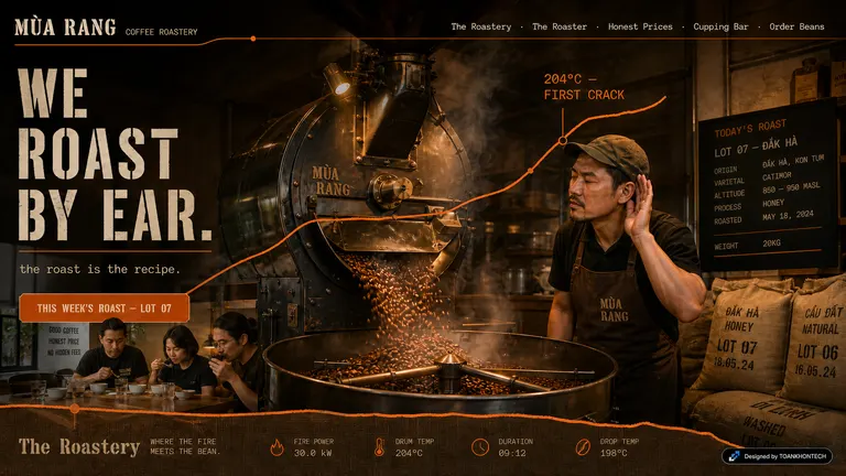MÙA RANG COFFEE ROASTERY — The roast is the recipe.