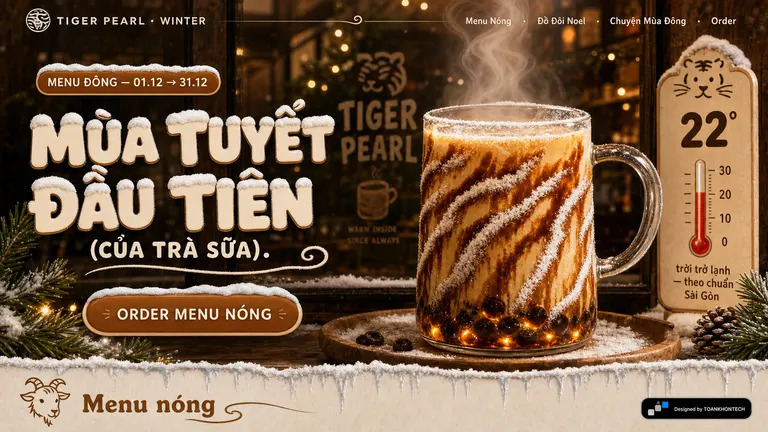 TIGER PEARL · WINTER — Mùa tuyết đầu tiên (của trà sữa).