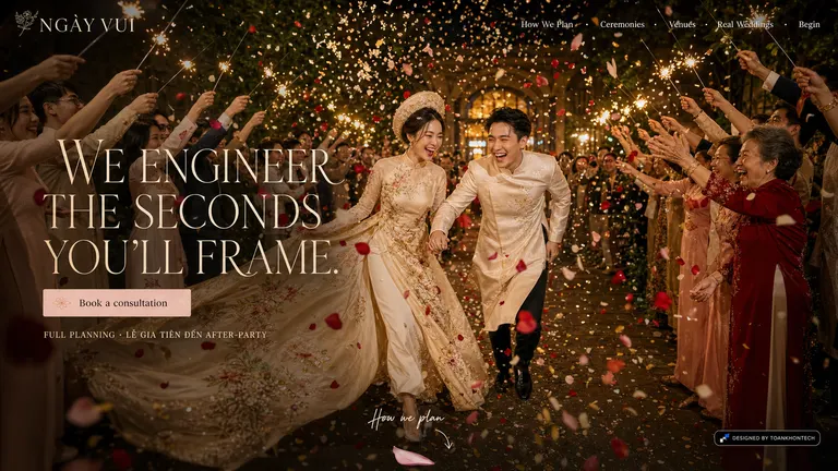NGÀY VUI — We engineer the seconds you'll frame.