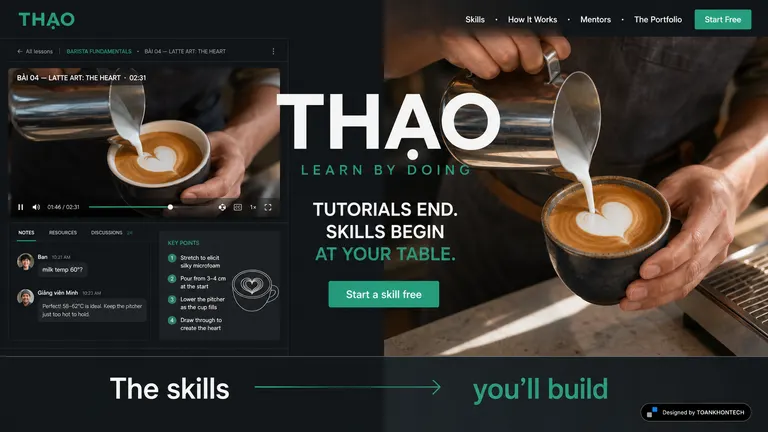 THẠO — Learn by doing — tutorials end, skills begin at your table.