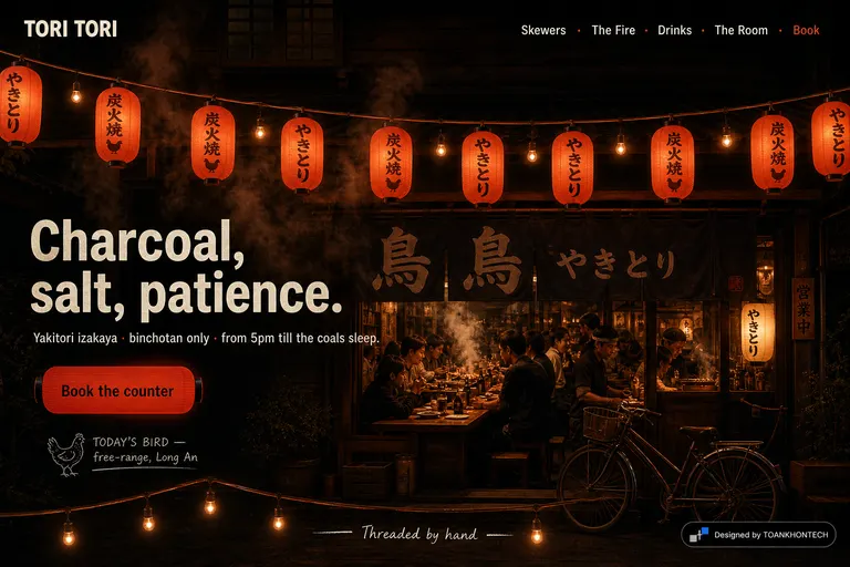 TORI TORI — Yakitori izakaya · binchotan only · from 5pm till the coals sleep.
