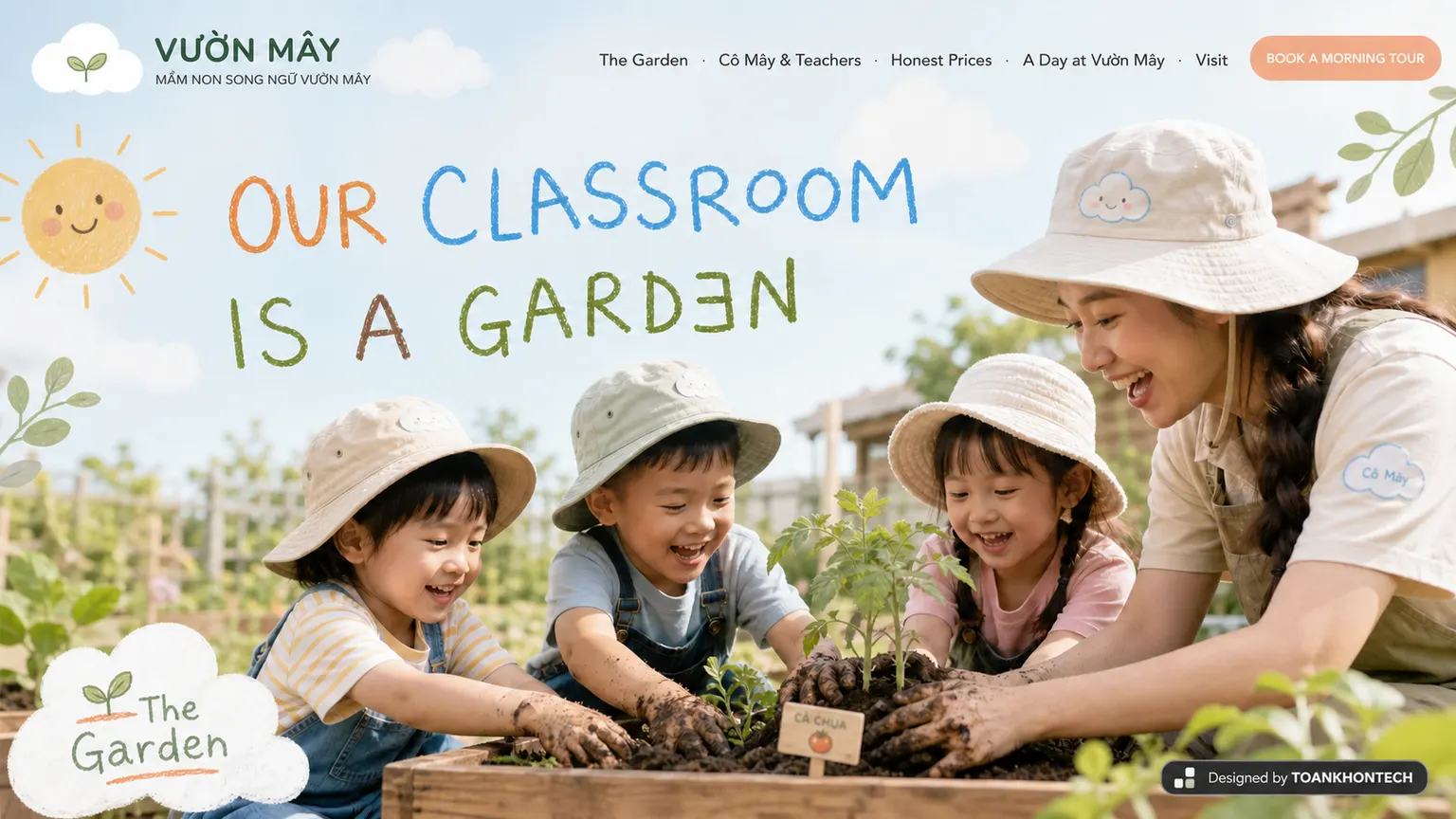 MẦM NON SONG NGỮ VƯỜN MÂY — Our classroom is a garden.