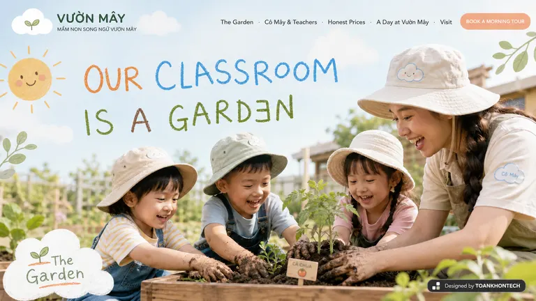 MẦM NON SONG NGỮ VƯỜN MÂY — Our classroom is a garden.